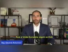 Eduardo pede sanções da Argentina e da União Europeia contra o Brasil