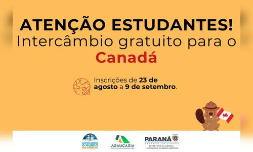 Paraná oferece 10 vagas no Canadá a alunos de graduação
