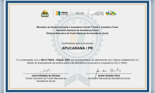 Apucarana recebe selo nacional por excelência na assistência social