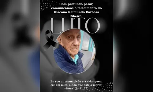 Morre aos 94 anos o diácono emérito Raimundo Barbosa Ribeiro