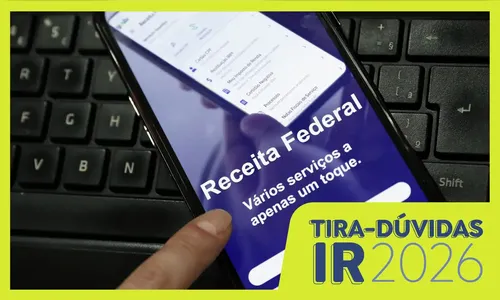 Entenda as principais mudanças do Imposto de Renda 2026