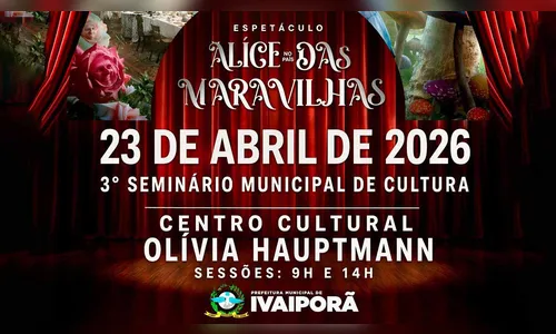 “Alice no País das Maravilhas” abre temporada cultural em Ivaiporã