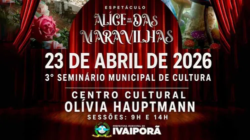 Espetáculo “Alice no País das Maravilhas” será apresentado dia 23 em Ivaiporã