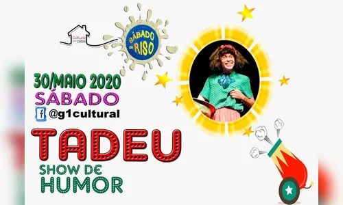 Cultura em Casa: Hoje tem mais diversão no “Sábado do Riso”