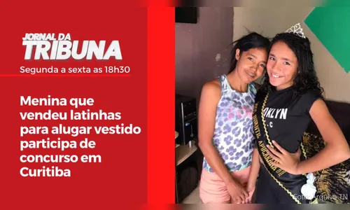 Menina que vendeu latinhas para alugar vestido participa de concurso em Curitiba