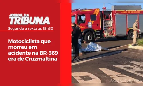 Motociclista que morreu em acidente na BR-369 era de Cruzmaltina