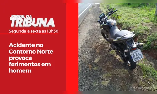 Acidente no Contorno Norte provoca ferimentos em homem