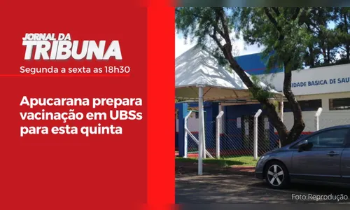 Apucarana prepara vacinação em UBSs para esta quinta