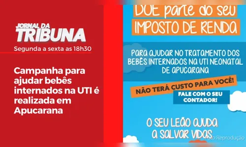 Campanha para ajudar bebês internados na UTI é realizada em Apucarana