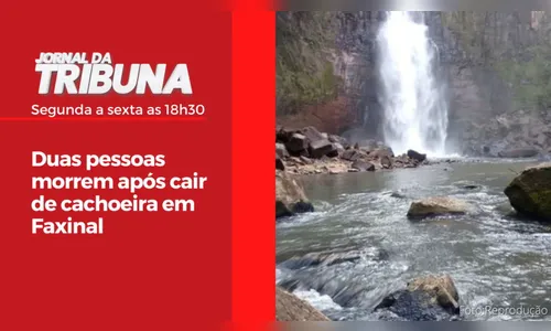 Duas pessoas morrem após cair de cachoeira em Faxinal