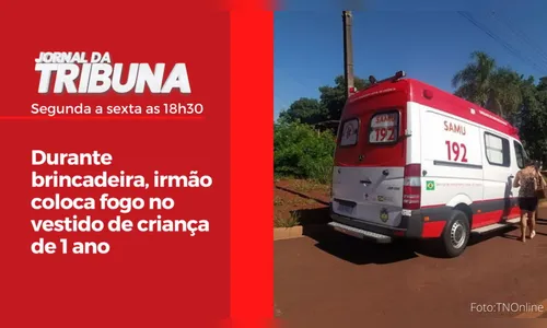 Durante brincadeira, irmão coloca fogo no vestido de criança de 1 ano