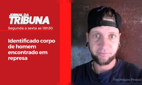 Identificado corpo de homem encontrado em represa