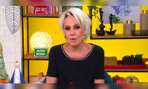 Ana Maria Braga é diagnosticada com Covid-19