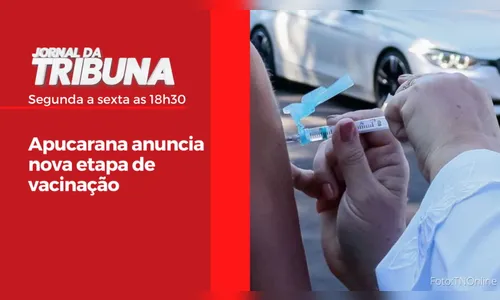Apucarana anuncia nova etapa de vacinação