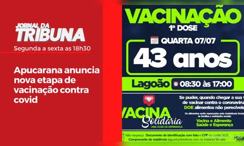 Apucarana anuncia nova etapa de vacinação contra covid
