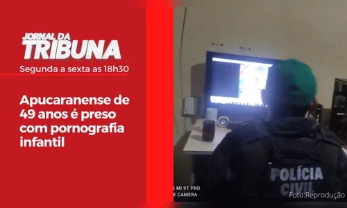 Apucaranense de 49 anos é preso com pornografia infantil