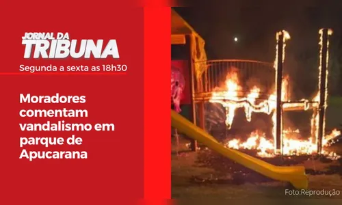 Moradores comentam vandalismo em parque de Apucarana