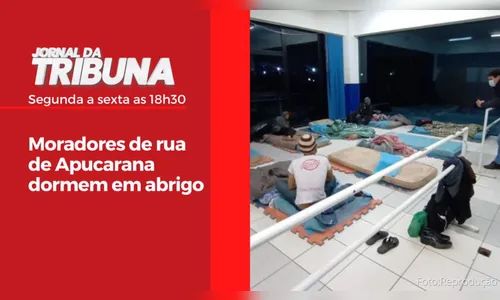 Moradores de rua de Apucarana dormem em abrigo