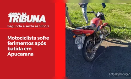 Motociclista sofre ferimentos após batida em Apucarana