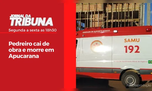 Pedreiro cai de obra e morre em Apucarana
