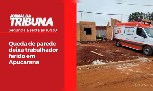 Queda de parede deixa trabalhador ferido em Apucarana