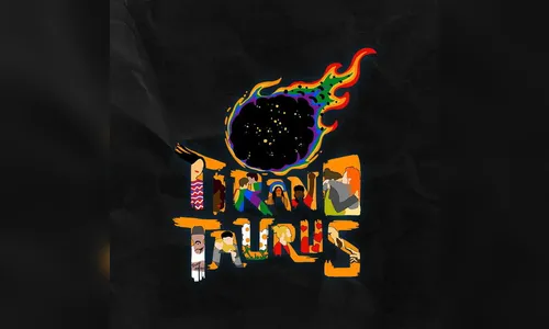 Tirano Taurus apresenta: Mês da Diversidade; veja
