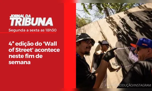 4ª edição do 'Wall of Street' acontece neste fim de semana