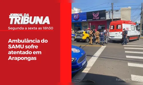 Ambulância do SAMU sofre atentado em Arapongas