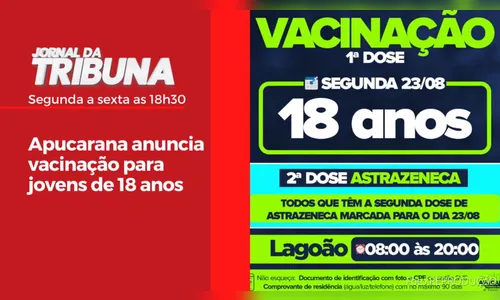 Apucarana anuncia vacinação para jovens de 18 anos