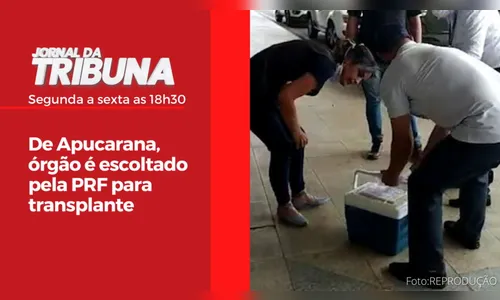 De Apucarana, órgão é escoltado pela PRF para transplante