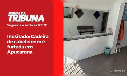 Inusitado: Cadeira de cabeleireiro é furtada em Apucarana