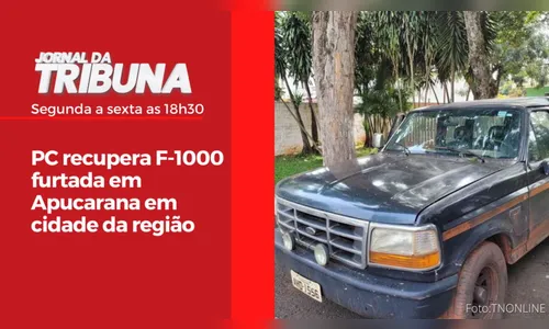 PC recupera F-1000 furtada em Apucarana em cidade da região