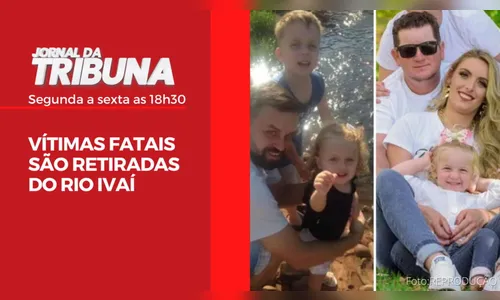 VÍTIMAS FATAIS SÃO RETIRADAS DO RIO IVAÍ