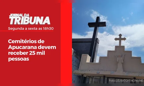 Cemitérios de Apucarana devem receber 25 mil pessoas