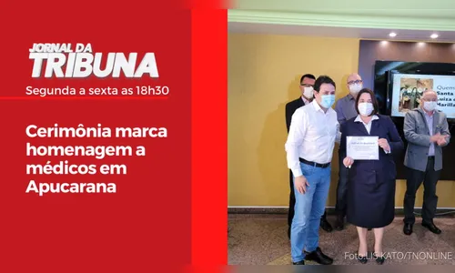 Cerimônia marca homenagem a médicos em Apucarana