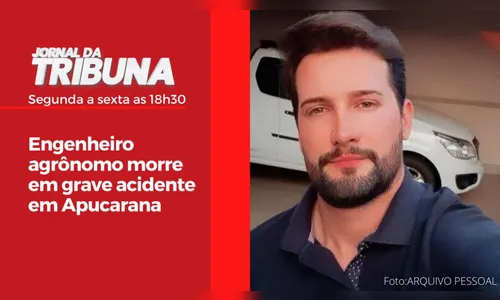 Engenheiro agrônomo morre em grave acidente em Apucarana
