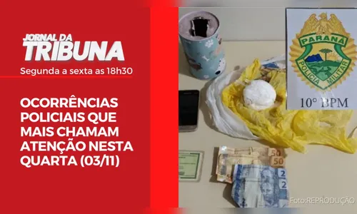 OCORRÊNCIAS POLICIAIS QUE MAIS CHAMAM ATENÇÃO NESTA QUARTA