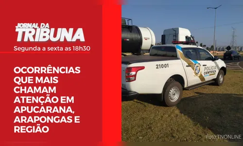 OCORRÊNCIAS QUE MAIS CHAMAM ATENÇÃO EM APUCARANA, ARAPONGAS