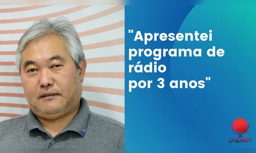 Osmar Sigueoka fala sobre paixão pela comunicação