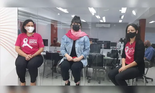 Outubro Rosa: curadas do câncer de mama falam sobre doença