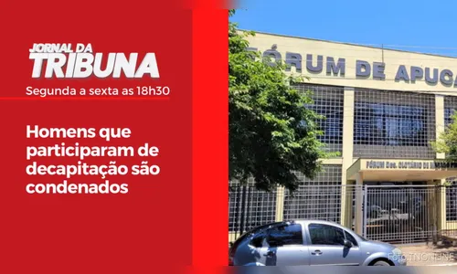 Homens que participaram de decapitação são condenados