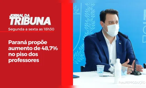 Paraná propõe aumento de 48,7% no piso dos professores