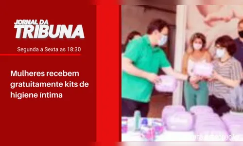 Prefeitura distribui gratuitamente kits de higiene íntima