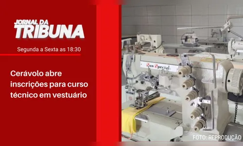 Cerávolo abre inscrições para curso técnico em vestuário