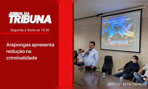 Arapongas apresenta redução na criminalidade