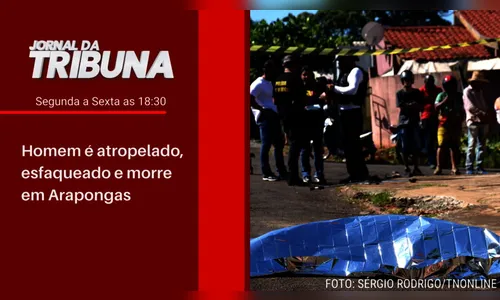 Homem é atropelado, esfaqueado e morre em Arapongas