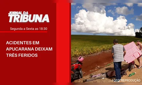 ACIDENTES EM APUCARANA DEIXAM TRÊS FERIDOS