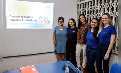 Capacitação marca retomada do Programa Família Acolhedora
