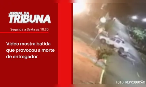 Vídeo mostra batida que provocou a morte de entregador