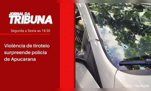 Violência de tiroteio surpreende polícia de Apucarana